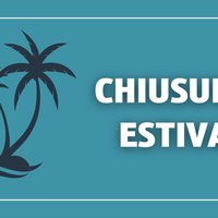 chiusura estiva